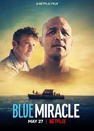 Blue Miracle (2021) Dual Audio [Hindi – English] 720p | 480p BluRay 800MB – 300MB