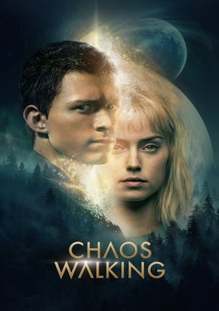 Chaos Walking (2021) 720p 10-Bit HEVC BluRay Hindi Dual Audio 850MB